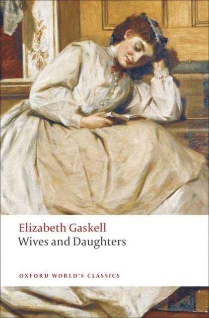 Elizabeth Gaskell, Angus Easson - Wives and Daughters, E-bok