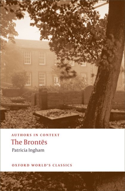 Patricia Ingham - Brontes (Authors in Context), E-bok