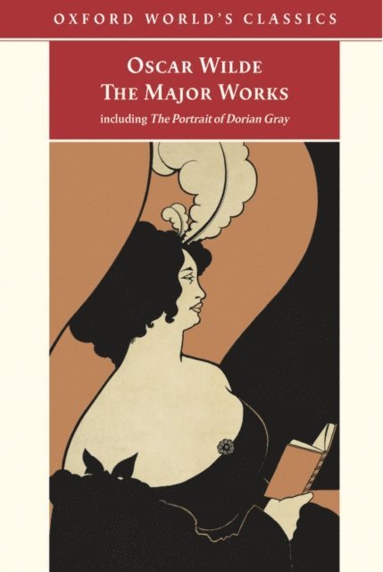 Oscar Wilde, Isobel Murray - Oscar Wilde - The Major Works, E-bok