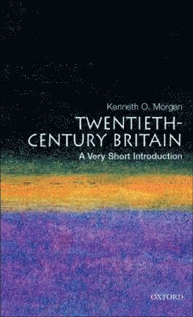 Kenneth O. Morgan - Twentieth-Century Britain, E-bok
