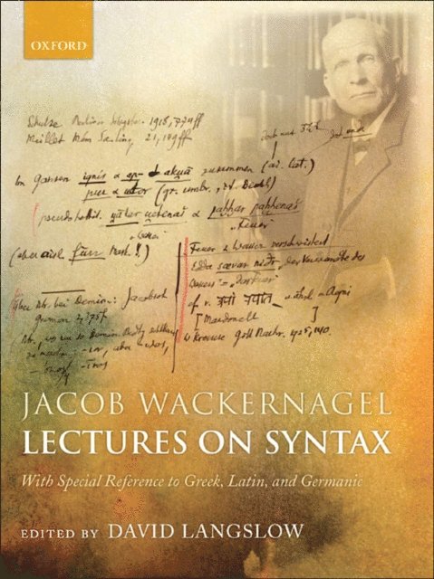 David Langslow - Jacob Wackernagel, Lectures on Syntax, E-bok