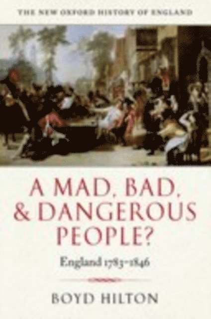 Boyd Hilton - Mad, Bad, and Dangerous People?, E-bok