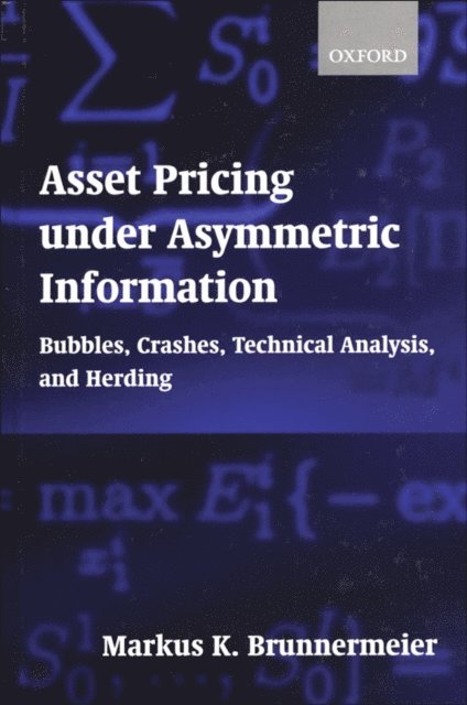 Markus K. Brunnermeier - Asset Pricing under Asymmetric Information, E-bok