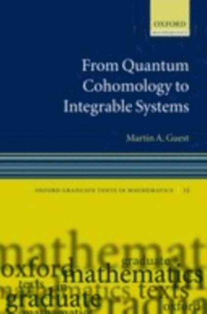 Martin A. Guest - From Quantum Cohomology to Integrable Systems, E-bok
