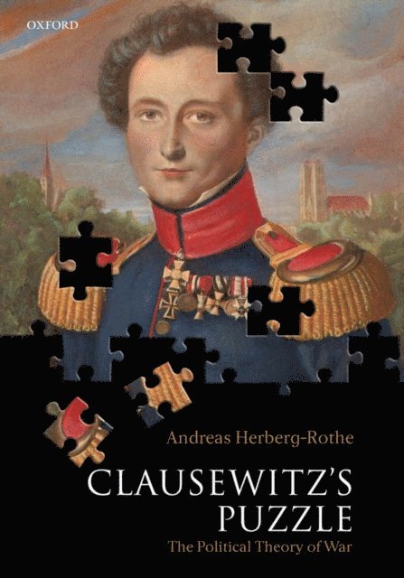 Andreas Herberg-Rothe - Clausewitz's Puzzle, E-bok