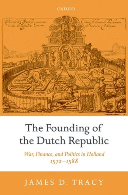 James Tracy - Founding of the Dutch Republic, E-bok