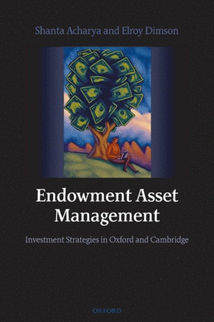 Elroy Dimson, Shanta Acharya - Endowment Asset Management, E-bok