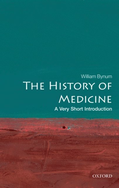 William Bynum - History of Medicine, E-bok