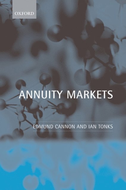 Ian Tonks, Edmund Cannon - Annuity Markets, E-bok. Tillgänglighet: Lägg i varukorg
