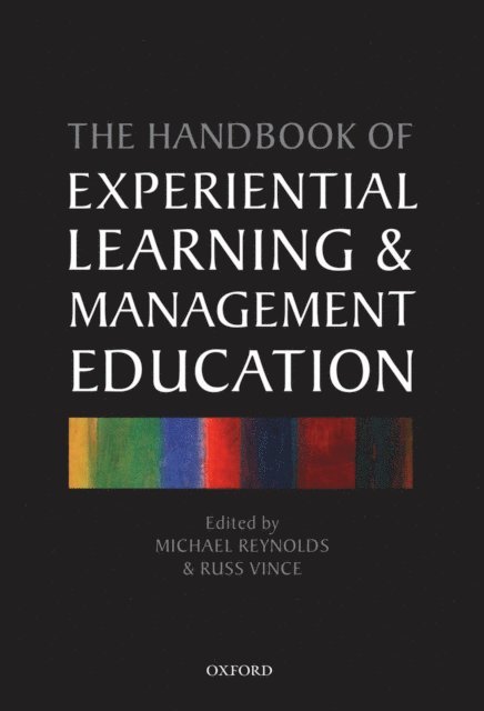 Russ Vince, Michael Reynolds - Handbook of Experiential Learning and Management Education, E-bok