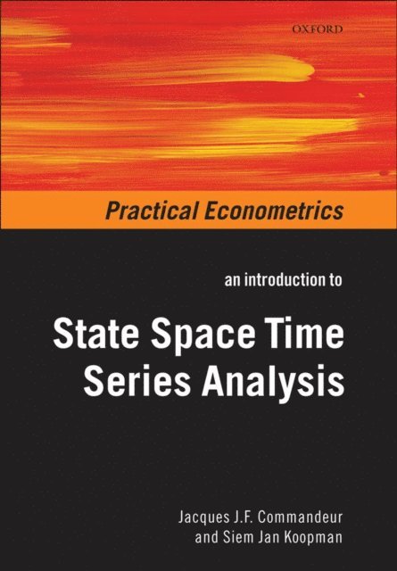 Siem Jan Koopman, Jacques J. F. Commandeur - Introduction to State Space Time Series Analysis, E-bok