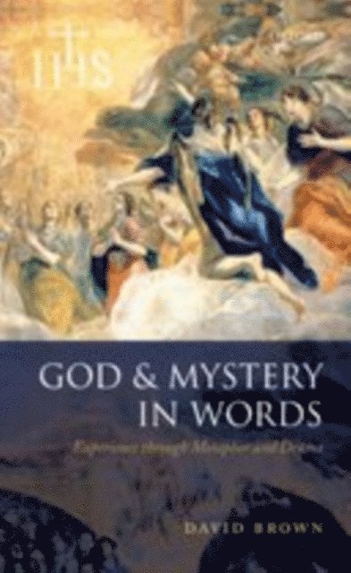 David Brown - God and Mystery in Words, E-bok