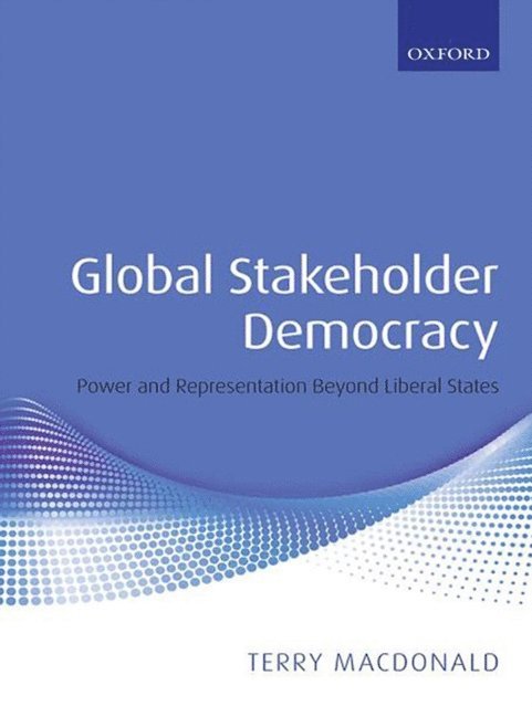Terry Macdonald - Global Stakeholder Democracy, E-bok