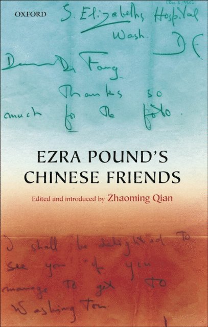 Zhaoming Qian - Ezra Pound's Chinese Friends, E-bok