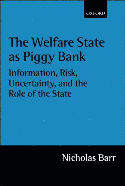 Nicholas Barr - Welfare State as Piggy Bank, E-bok