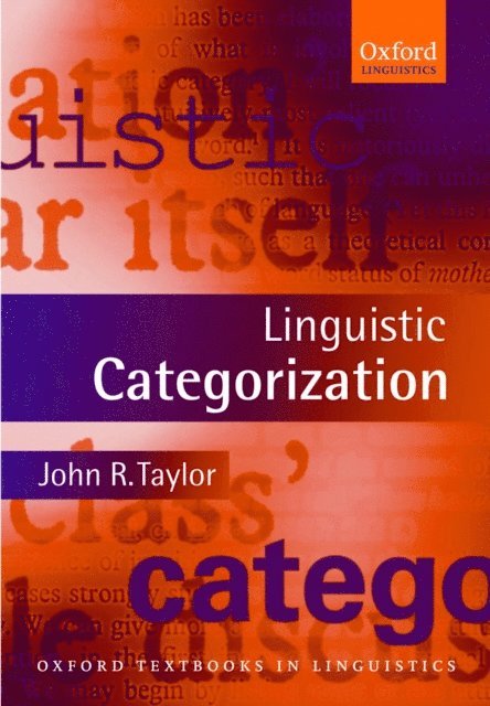 John R. Taylor - Linguistic Categorization, E-bok