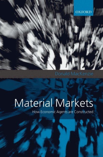 Donald MacKenzie - Material Markets, E-bok
