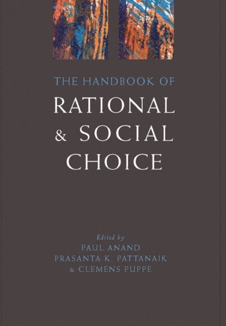 Clemens Puppe, Prasanta Pattanaik, Paul Anand - Handbook of Rational and Social Choice, E-bok