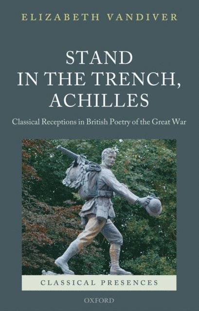 Elizabeth Vandiver - Stand in the Trench, Achilles, E-bok