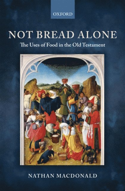 Nathan MacDonald - Not Bread Alone, E-bok