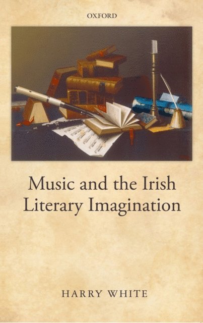 Harry White - Music and the Irish Literary Imagination, E-bok