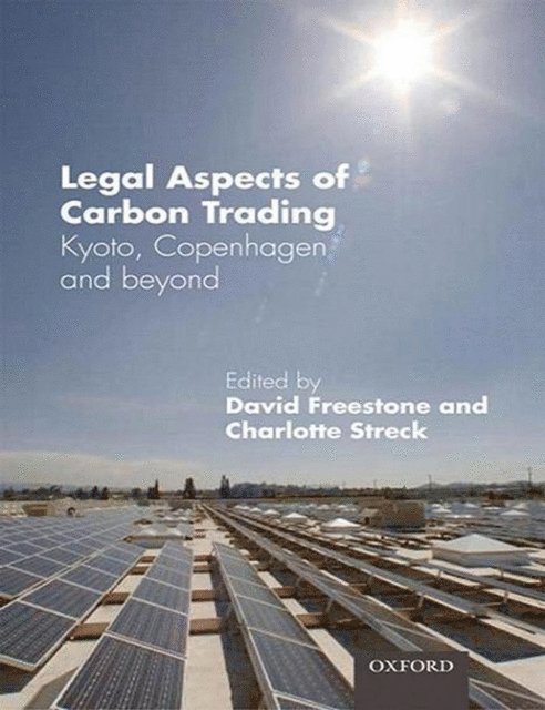Charlotte Streck, David Freestone - Legal Aspects of Carbon Trading, E-bok