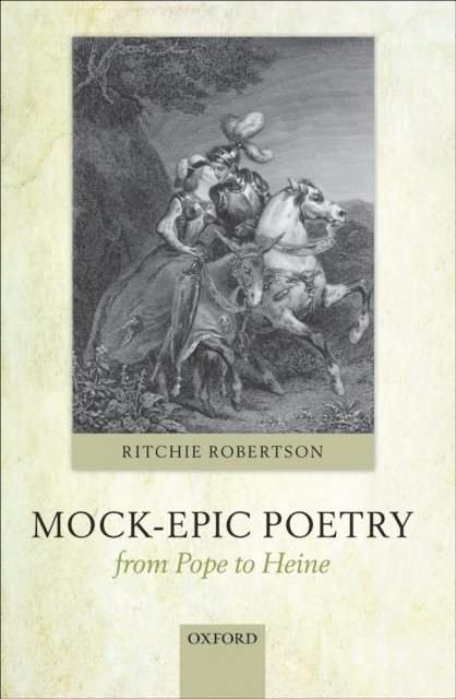 Ritchie Robertson - Mock-Epic Poetry from Pope to Heine, E-bok