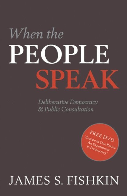 James Fishkin - When the People Speak, E-bok