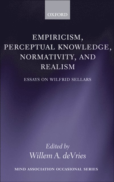 Willem A. deVries - Empiricism, Perceptual Knowledge, Normativity, and Realism, E-bok