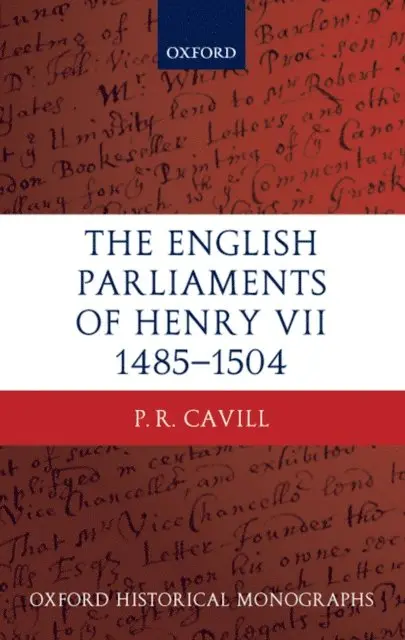 P. R. Cavill - English Parliaments of Henry VII 1485-1504, E-bok. Tillgänglighet: Lägg i varukorg