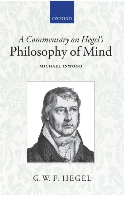 Michael Inwood - Commentary on Hegel's Philosophy of Mind, E-bok