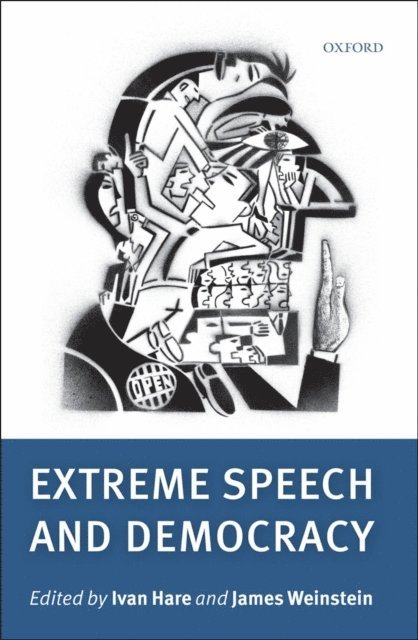 James Weinstein, Ivan Hare - Extreme Speech and Democracy, E-bok