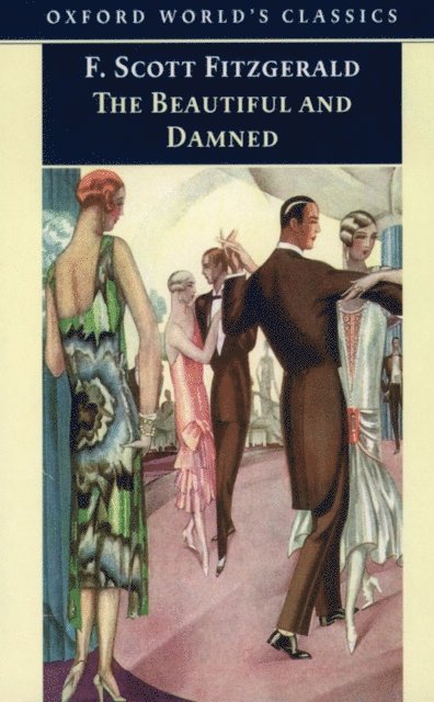 F. Scott Fitzgerald, Alan Margolies - Beautiful and Damned, E-bok