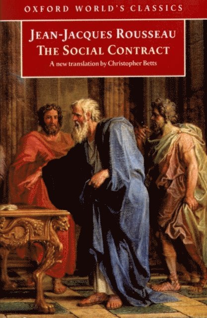 Jean-Jacques Rousseau - Discourse on Political Economy and The Social Contract, E-bok