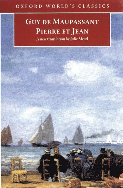 Guy de Maupassant - Pierre et Jean, E-bok