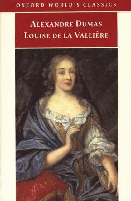 Alexandre Dumas, David Coward - Louise de la Valliere, E-bok