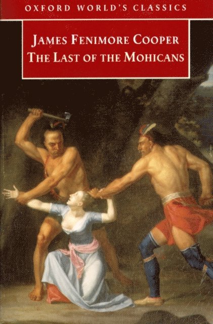 James Fenimore Cooper, John McWilliams - Last of the Mohicans, E-bok
