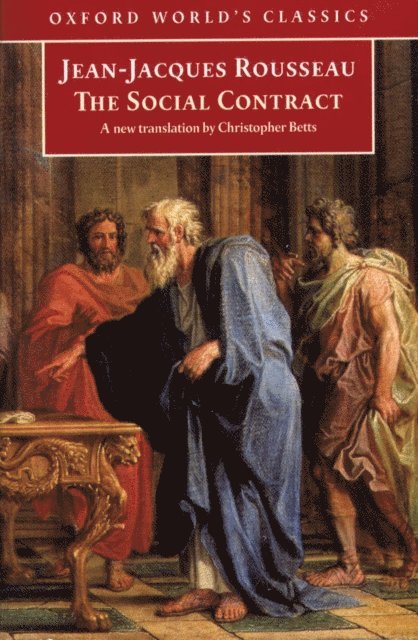 Jean-Jacques Rousseau - Discourse on Political Economy and The Social Contract, E-bok