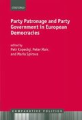 Party Patronage and Party Government in European Democracies