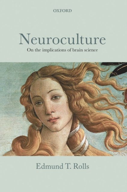 Edmund T. Rolls - Neuroculture, E-bok