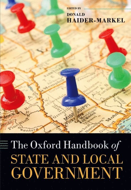 Donald P. Haider-Markel - Oxford Handbook of State and Local Government, E-bok