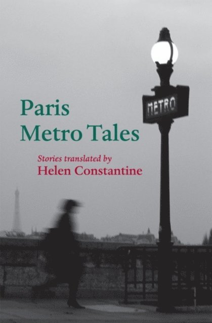 Helen Constantine - Paris Metro Tales, E-bok