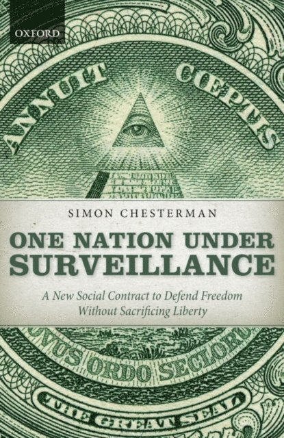 Simon Chesterman - One Nation Under Surveillance, E-bok