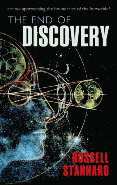 Russell Stannard - End of Discovery, E-bok