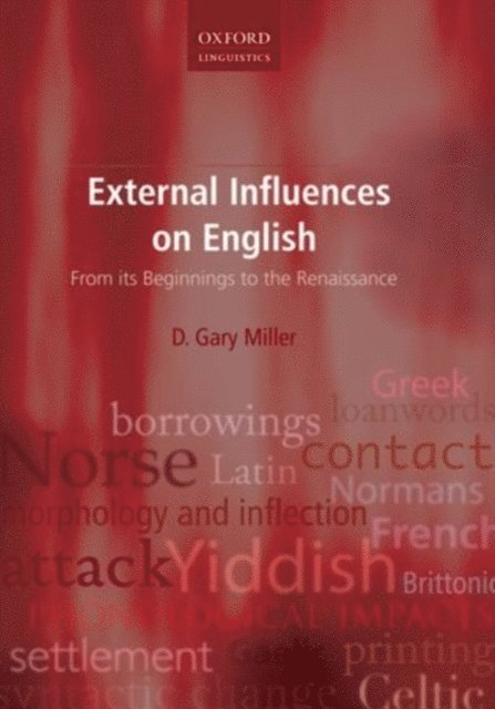 D. Gary Miller - External Influences on English, E-bok