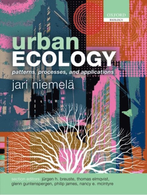 Philip James, Thomas Elmqvist, Nancy E. McIntyre, Glenn Guntenspergen, JArgen H. Breuste, Jari NiemelA¤ - Urban Ecology, E-bok
