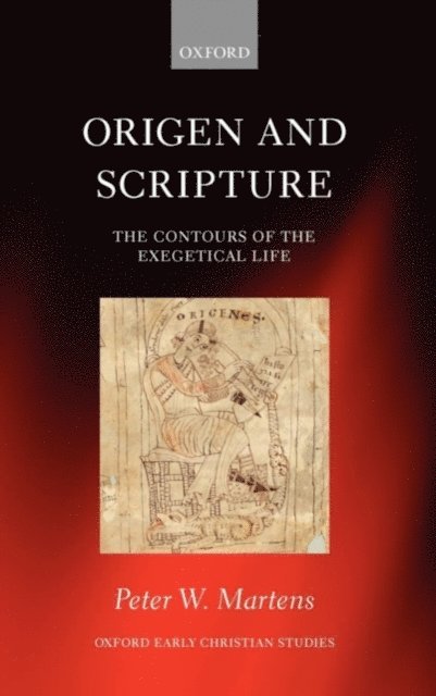 Peter W. Martens - Origen and Scripture, E-bok