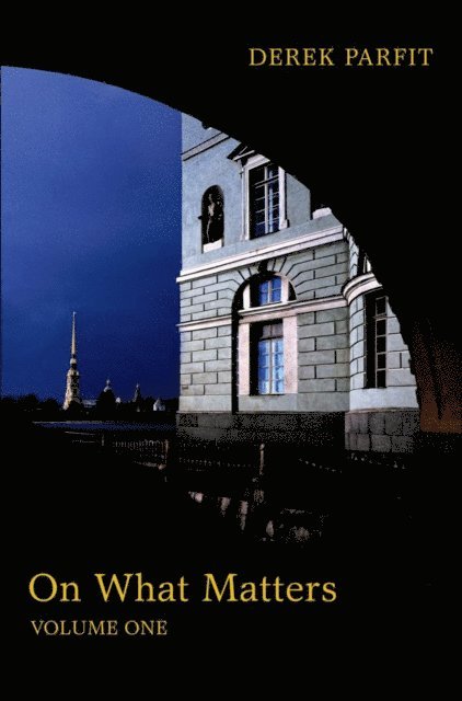 Derek Parfit - On What Matters, E-bok