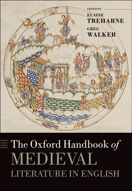 Greg Walker, Elaine Treharne - Oxford Handbook of Medieval Literature in English, E-bok