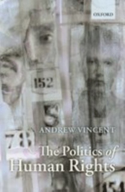 Andrew Vincent - Politics of Human Rights, E-bok